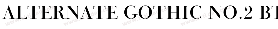 Alternate Gothic No.2 BT字体转换
